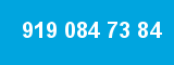 919 084 73 84